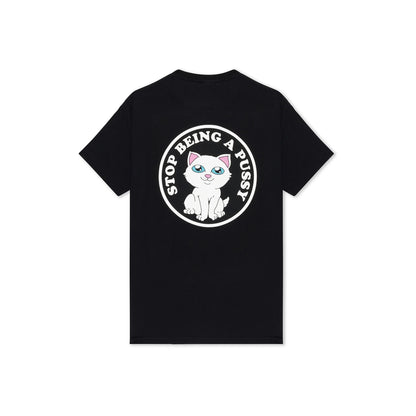 Ripndip Stop Being A Pussy Tee